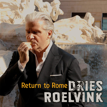 Dries Roelvink - Return to Rome