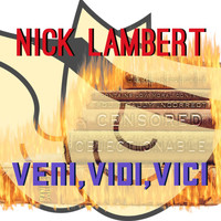 Nick Lambert - Veni, Vidi, Vici