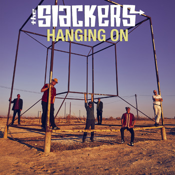The Slackers - Hanging On