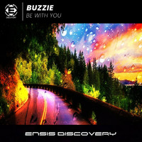 Buzzie - Be With You