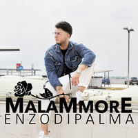 Enzo Di Palma - Malammore