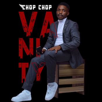 Chop Chop - Vanity