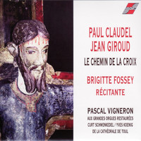 Brigitte Fossey - Le chemin de la croix - Paul Claudel - Jean Giroud