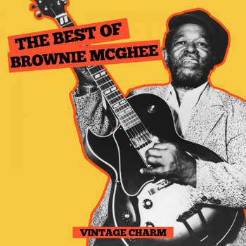 Brownie McGhee - The Best of Brownie McGhee (Vintage Charm)