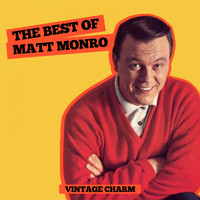 Matt Monro - The Best of Matt Monro (Vintage Charm)