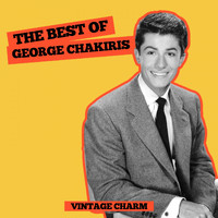 George Chakiris - The Best of George Chakiris (Vintage Charm)