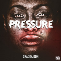 Cracka Don - Pressure (Explicit)