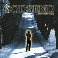 Godsend - A Wayfarer's Tears