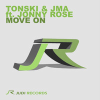 Tonski & Jma feat. Jonny Rose - Move On
