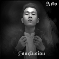 Ado - Conclusion