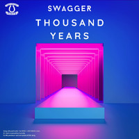 Swagger - Thousand Years (Extended Mix)