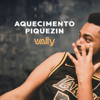 DJ Wally - Aquecimento Piquezin