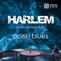 Harlem - Polski blues