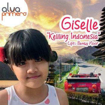 Giselle - Keliling Indonesia