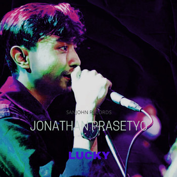 Jonathan Prasetyo - Lucky