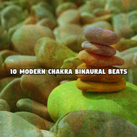 Binaural Beats Brain Waves Isochronic Tones Brain Wave Entrainment - 10 Modern Chakra Binaural Beats