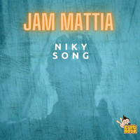 Jam Mattia - Niky Song