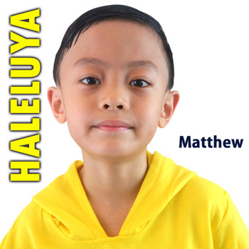 Matthew - Haleluya