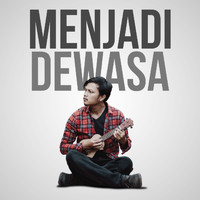 Gari - Menjadi Dewasa
