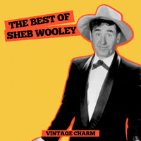 Sheb Wooley - The Best of Sheb Wooley (Vintage Charm)