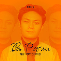 Mahen - Ibu Pertiwi (ALI ESPORTS Campaign)