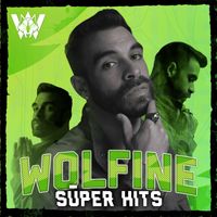 Wolfine - Wolfine Súper Hits (Explicit)