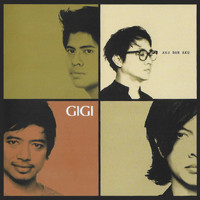 Gigi - Aku Dan Aku