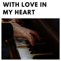 Jack Hylton & His Orchestra - With Love In My Heart