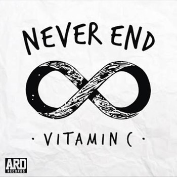 Vitamin C - Never End