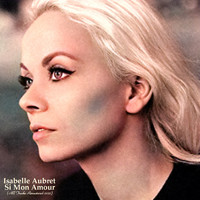 Isabelle Aubret - Si Mon Amour (All Tracks Remastered 2022)