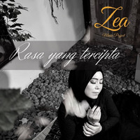 Zea - RASA YANG TERCIPTA