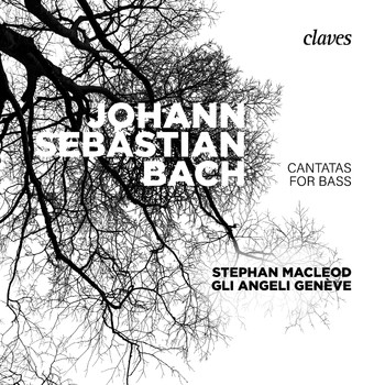 Gli Angeli Genève & Stephan MacLeod - J.S. Bach: Cantatas for Bass BWV 56-82-158-203