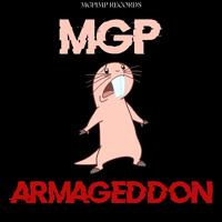 MGP - Armageddon (Explicit)