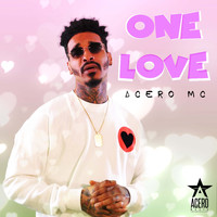 Acero MC - One Love