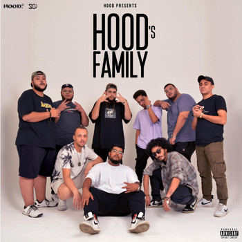 Hood - HOOD's Family (Explicit)