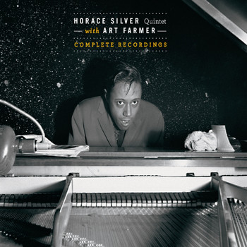 Horace Silver - Horace Silver Quintet with Art Farmer: Complete Recordings (Explicit)