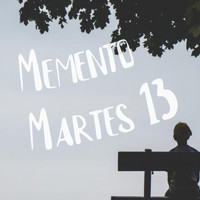 Memento - Martes 13 (Explicit)