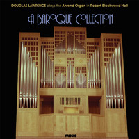 Douglas Lawrence - A Baroque Collection