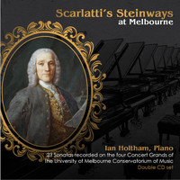 Ian Holtham - Scarlatti's Steinways at Melbourne