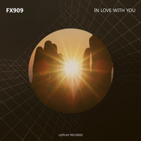 FX909 - In Love With You