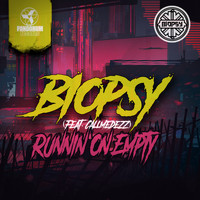 B1OPSY - Runnin On Empty (feat. CALLMEDEZZ)
