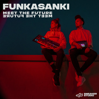 Funkasanki - Meet the Future (From the SneakerStudio Winter Campaign 2021)