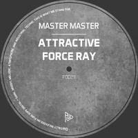 Master Master - Attractive Force Ray EP