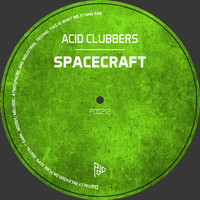 ACID CLUBBERS - Spacecraft