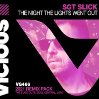 Sgt Slick - The Night The Lights Went Out (Remixes)