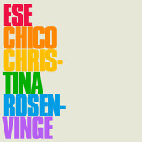 Christina Rosenvinge - Ese Chico