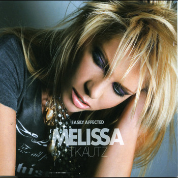 Melissa Tkautz - Easily Affected