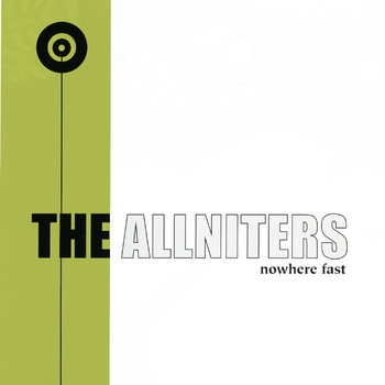 The Allniters - Nowhere Fast EP