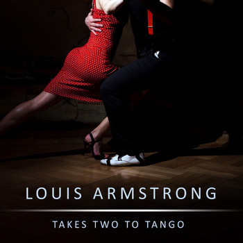 Louis Armstrong - Take Two to Tango