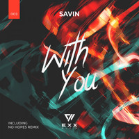 Savin - With You